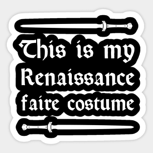 Funny Renaissance Faire Costume Sticker